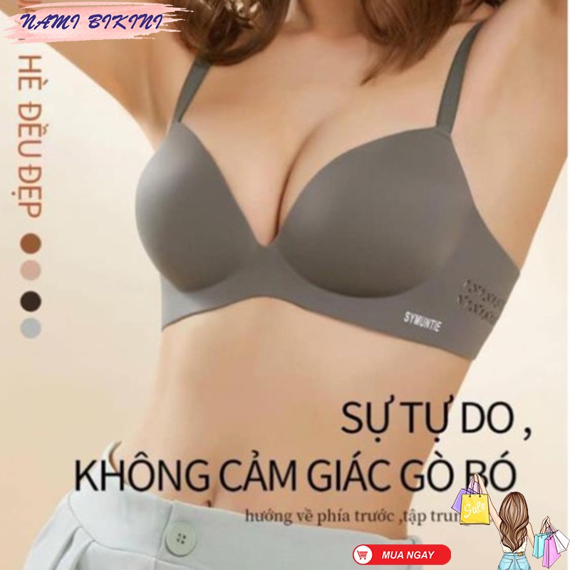 Áo lót nữ su đúc Áo ngực SYMUNTIE cao cấp áo bra không gọng nâng ngực Nami | BigBuy360 - bigbuy360.vn