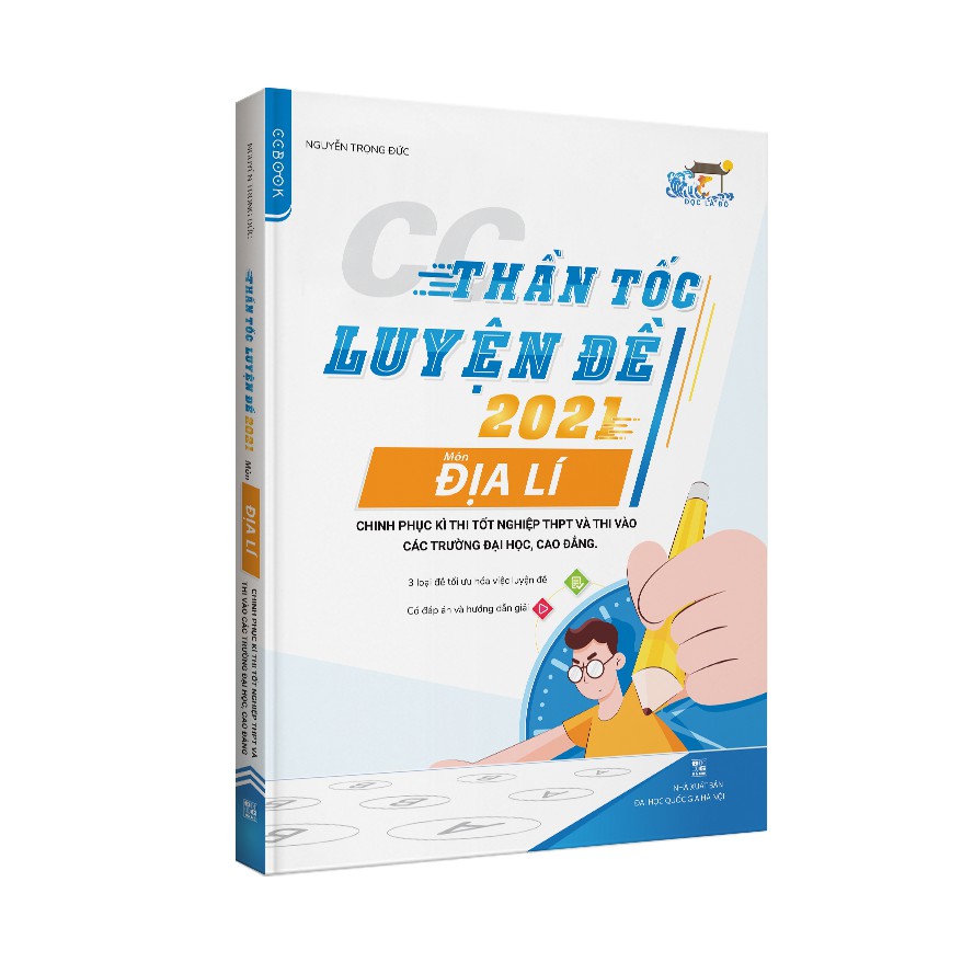 Sách - CC Thần tốc luyện đề 2021 môn Địa lý chinh phục kì thi tốt nghiệp THPT và thi vào các trường đại học, cao đẳng