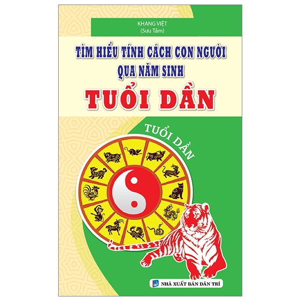 Sách - Tìm Hiểu Tính Cách Con Người Qua Năm Sinh - Tuổi Dần