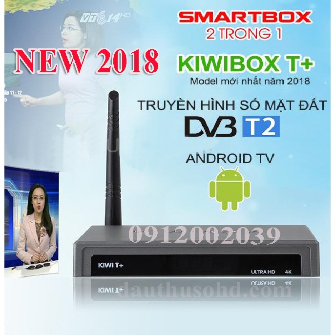 Android tivi box kết hợp T2 kiwibox T+ 2 trong 1 tặng anten dây 15m-kiwibox T+ tặng anten