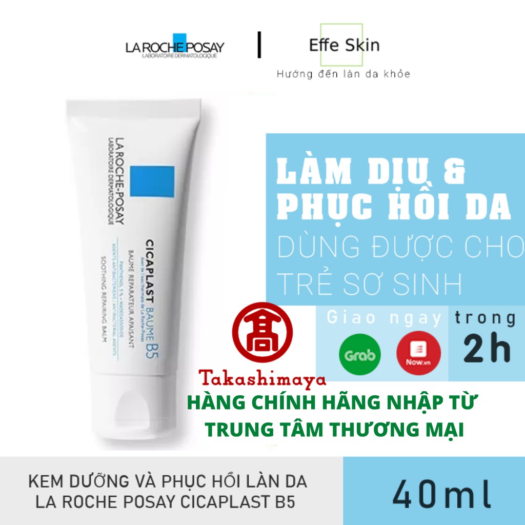 Kem dưỡng B5♥️FREESHIP♥️ làm dịu,làm mềm, cấp ẩm, phục hồi da La Roche Posay Cicaplast Baume B5 40ml EffeSkin