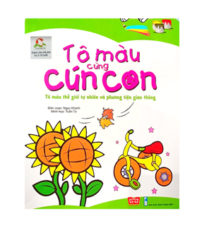 Tô Màu Cùng Cún Con - Tô Màu Thế Giới Tự Nhiên Và Phương Tiện Giao Thông
