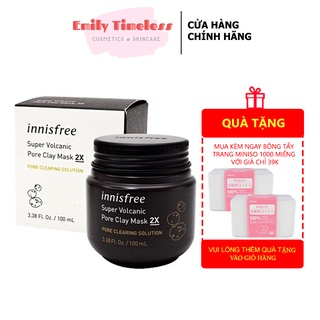 Mặt nạ đất sét tro núi lửa innisfree super volcanic pore clay mask 2x giảm mụn đầu đen sạch bã nhờn 100ml