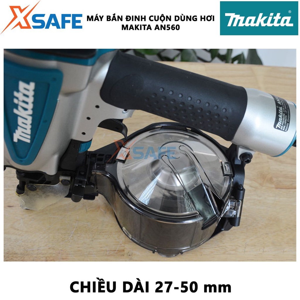 Máy bắn đinh MAKITA AN560 Súng bắn đinh cuộn pallet dùng hơi dung tích chứa tối đa 350-400pcs, hiệu suất cao - [XSAFE]