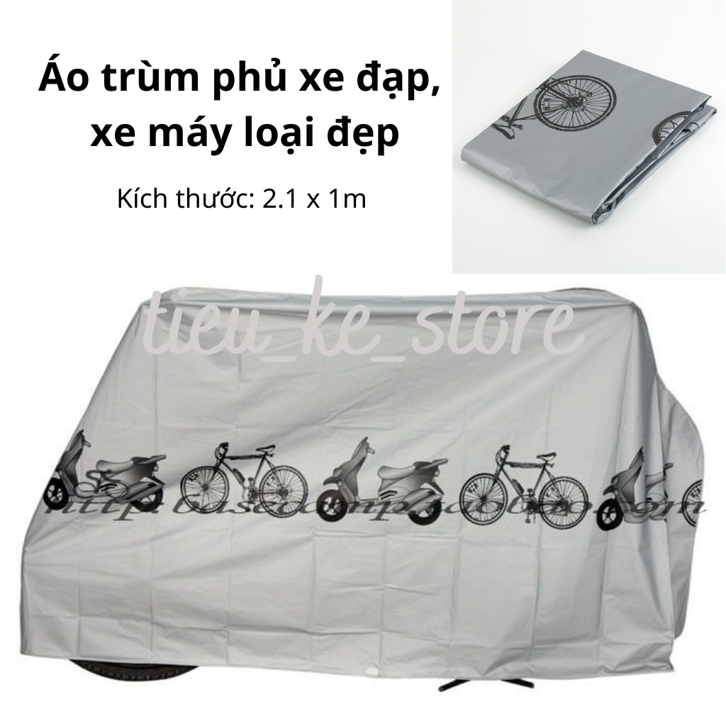 Áo trùm phủ xe đạp xe máy loại đẹp, kích thước 2.1 x 1m bao phủ toàn xe, chống thấm nước, bạt che xe sh, xe ga