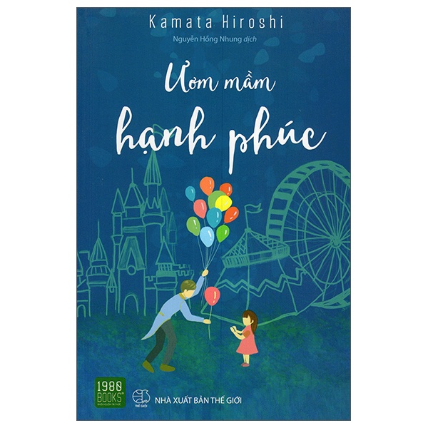 Sách - Ươm mầm hạnh phúc - Kamata Hiroshi