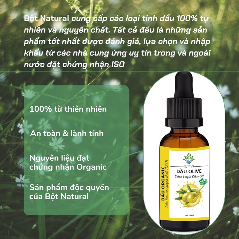 Dầu Olive Extra virgin nguyên chất 10Ml - 50ML | Bột Natural