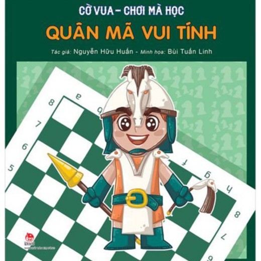 Sách - Cờ vua - Chơi mà học: Quân Mã vui tính - Nxb Kim Đồng