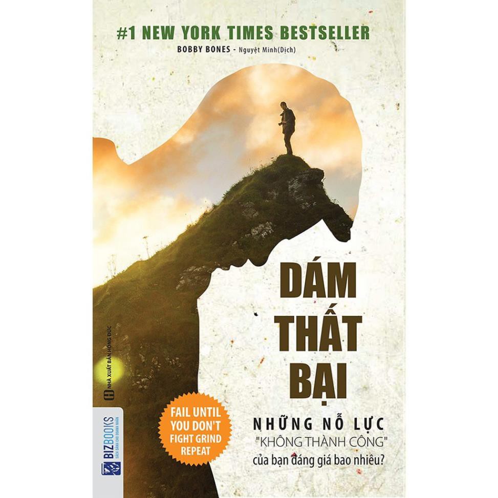 Sách - Dám thất bại, Những nỗ lực không thành công của bạn đáng giá bao nhiêu?  - BIZbooks [MCBOOKS]