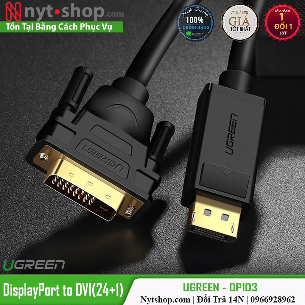 Cáp DisplayPort ra DVI-D (24+1) ful-HD 1080p Cao Cấp UGREEN DP103