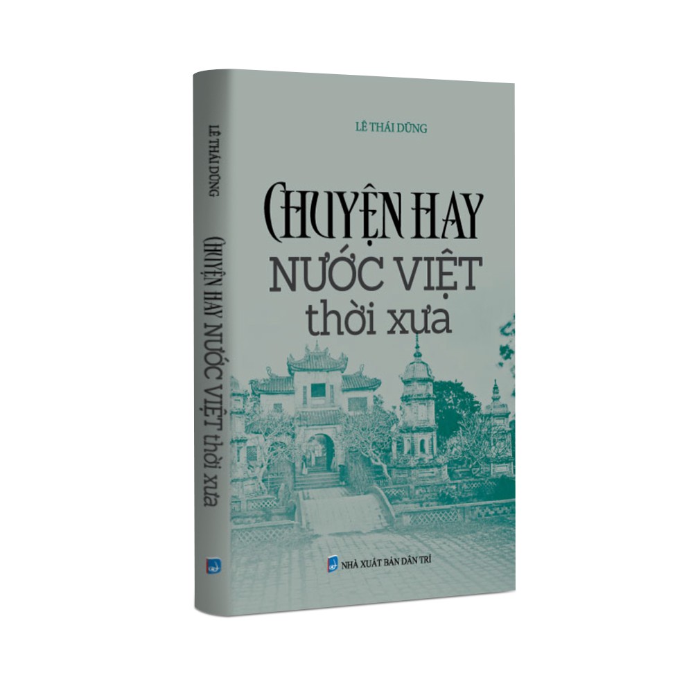 [Mã BMBAU50 giảm 7% đơn 99K] Sách lịch sử - Chuyện hay nước Việt thời xưa