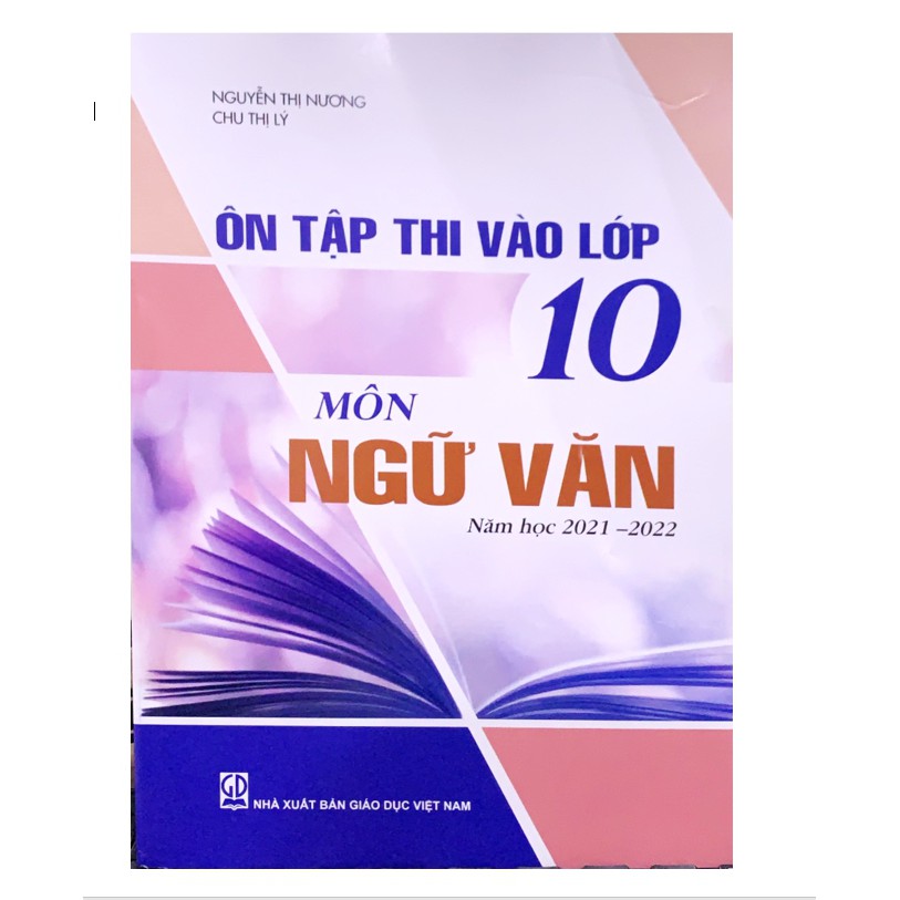 Sách - Ôn tập thi vào lớp 10 môn ngữ văn (năm học 2021-2022)