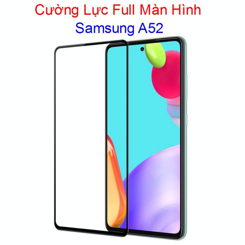 (F24) Miếng Dán Cường Lực Samsung A52 4G / A52 5G / A52s Full Màn Hình