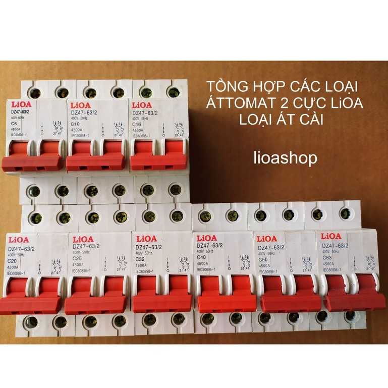 ATTOMAT 2 CỰC LiOA 6A-63A DÒNG ÁT CÀI.