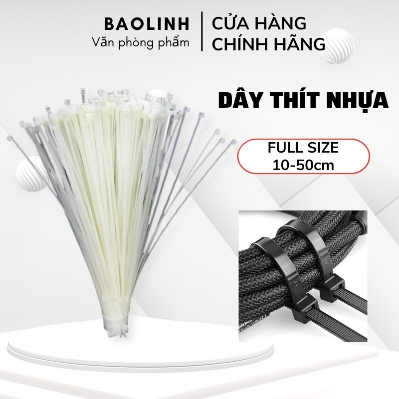 Bộ Dây Thít Nhựa - Dây Lạt Rút Nhựa Đa Năng Loại Tốt Siêu Bền Full Size 10/15/20/25/30/35/40/50cm-VPP.BL