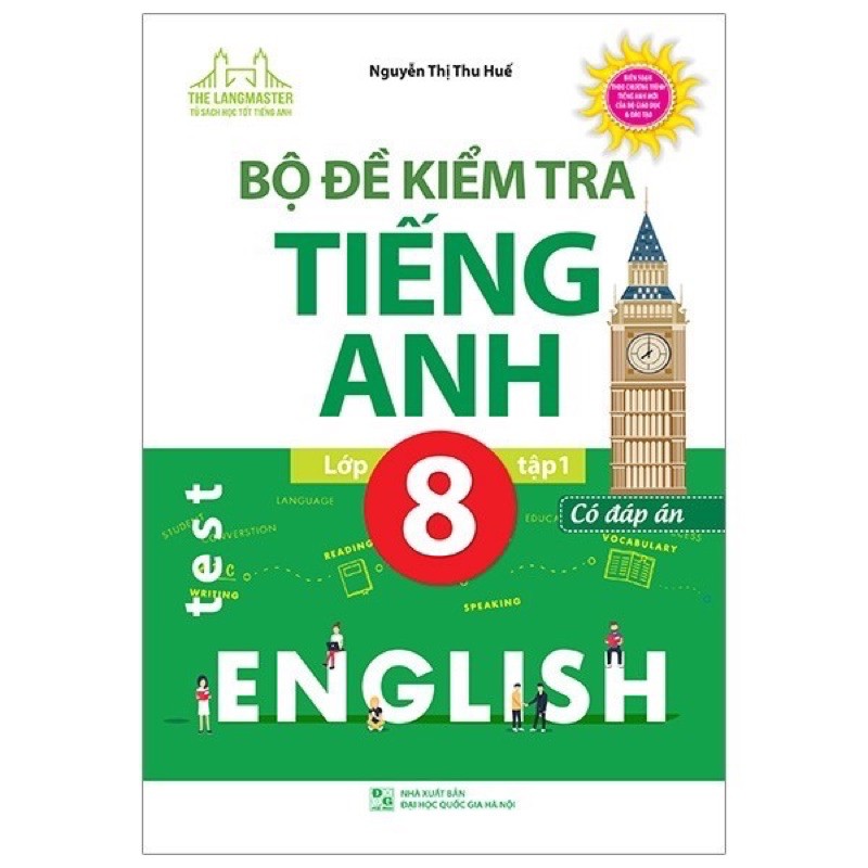 Sách.__.Bộ Đề Kiểm Tra Tiếng Anh _Lớp 8 (Tập 1 có đáp án )