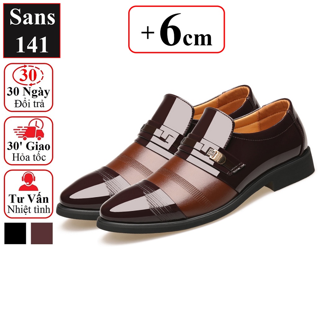 Giày da tăng chiều cao 6cm Sans141 giầy tây độn đế da bóng mũi tròn màu nâu đen