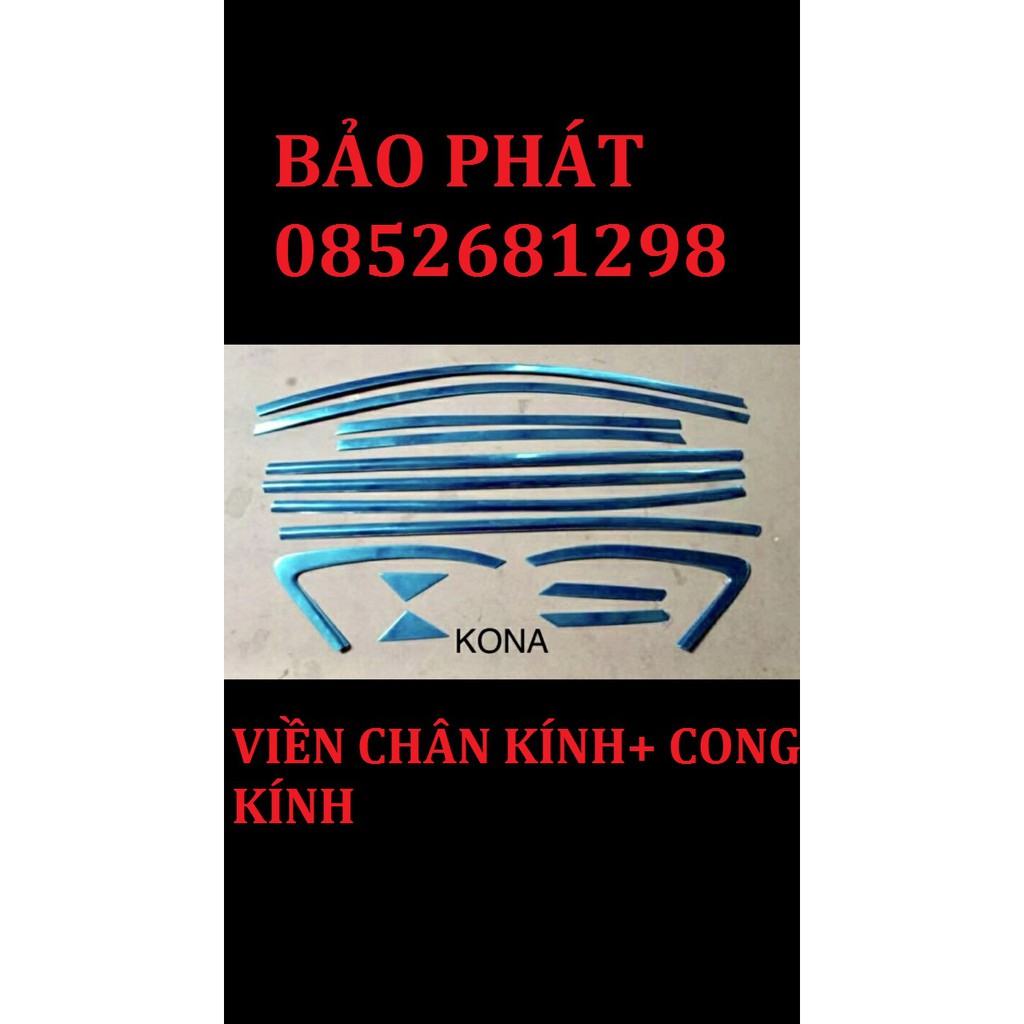 Bộ ốp nẹp viền chân kính + cong kính xe Hyundai Kona 2018,2019,2020,2021