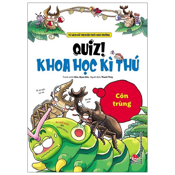 Sách - Quiz! Khoa Học Kì Thú: Côn Trùng (Khổ Nhỏ)