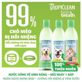 Fresh Breath nước uống thơm miệng, sạch mảng bám cho chó mèo
