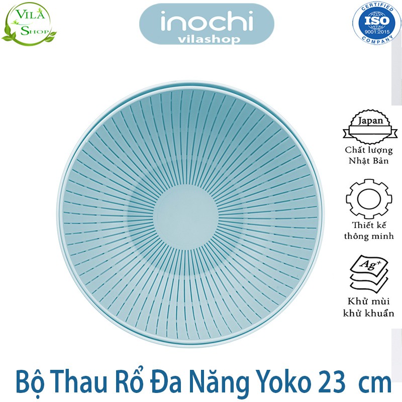 [ Bộ ] Thau Rổ Nhựa, Bộ Thau Rổ ĐA NĂNG Yoko 23cm, Chính Hãng Inochi, Nhựa PP Nguyên Sinh - Kháng Khẩu - Khử Mùi