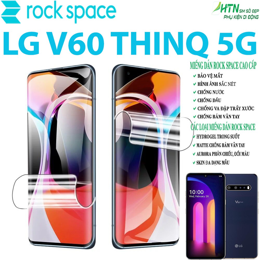 Miếng dán PPF LG V60 ThinQ cao cấp rock space dán màn hình/ mặt sau lưng full bảo vệ mắt, tự phục hồi vết xước,…