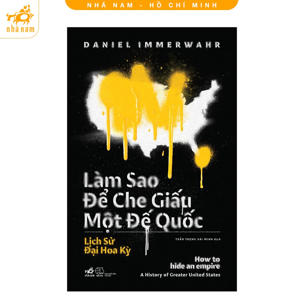 Sách - Làm sao để che giấu một đế quốc (Nhã Nam)