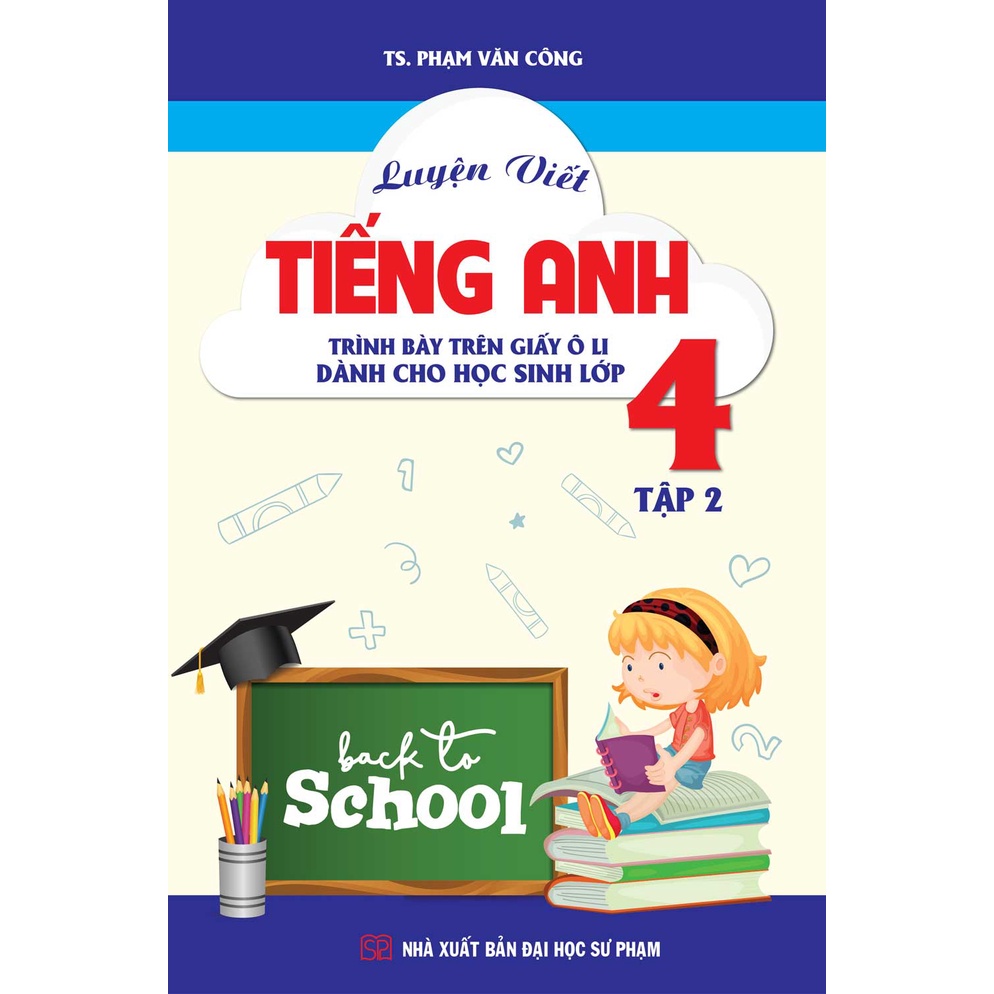 Sách - Luyện Viết Tiếng Anh Dành Cho Học Sinh Lớp 4 Tập 2