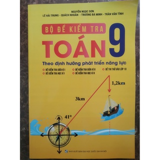 Sách - Bộ đề kiểm tra Toán 9 (Theo định hướng phát triển năng lực)