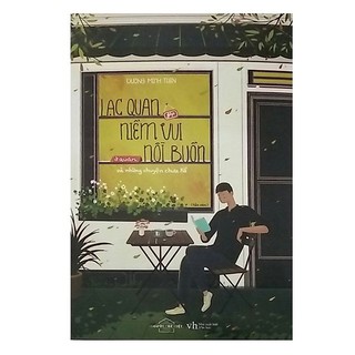 Sách - lạc quan gặp niềm vui ở quán nỗi buồn và những chuyện chưa kể