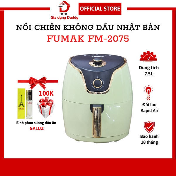 Nồi chiên không dầu điện tử Nhật Bản Fumak FM-2075 Dung tích 7,5L Công suất 1800W Công nghệ Rapid Air Bảo hành 18 tháng