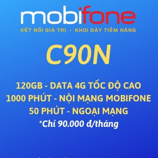 Sim 4g mobifone c90n có 4gb/ngày,1000p nội mạng mobi, 50p ngoại mạng