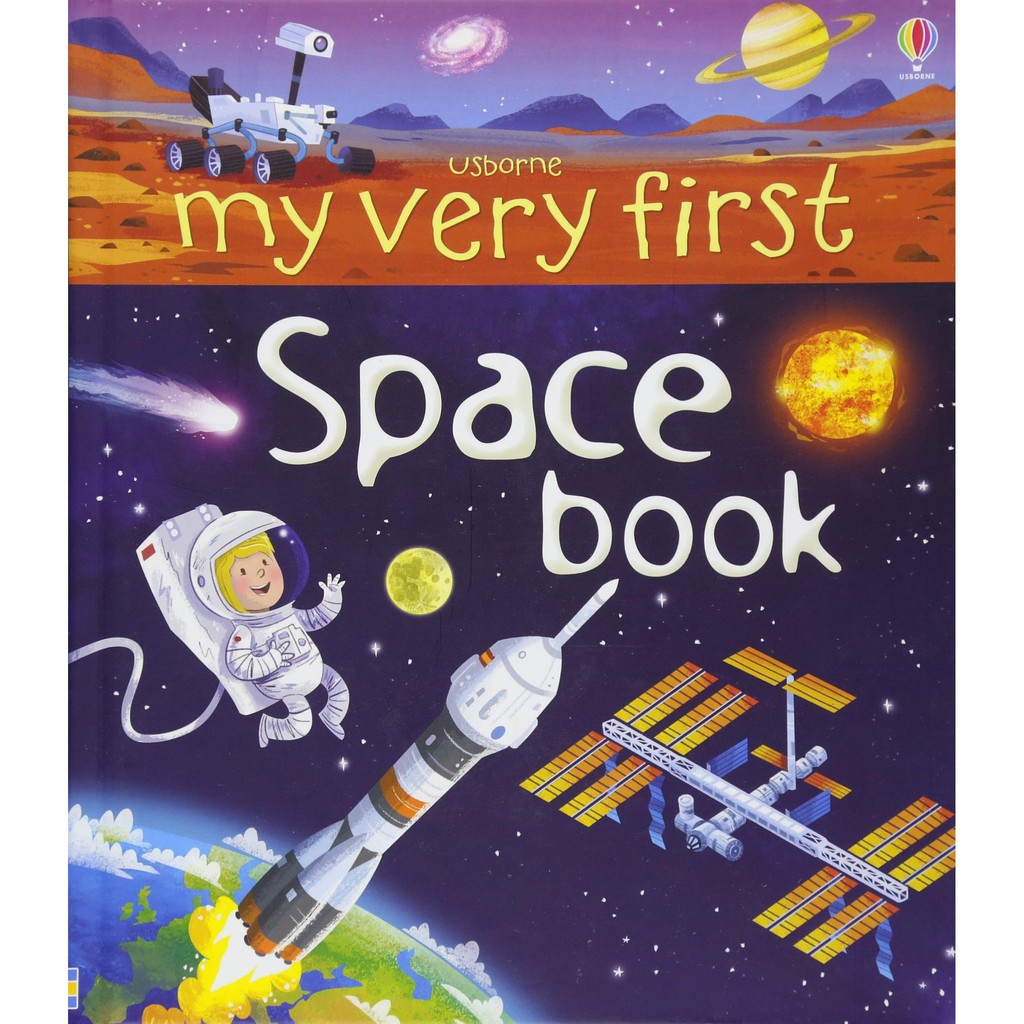 Sách Usborne - Sách thiếu nhi khoa học cho bé 6-8 tuổi My Very First Space Book
