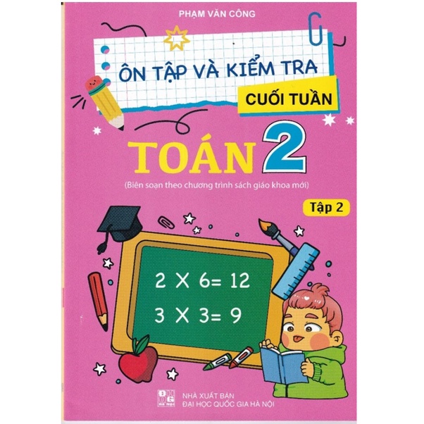 Sách - Ôn Tập Và Kiểm Tra Cuối Tuần Toán 2 Tập 2