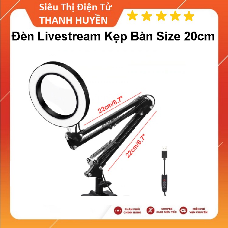 Đèn Livestream Kẹp Bàn Tiện Lợi - Đèn Size 20 Có 3 Chế Độ Ánh Sáng - Nhỏ Gọn - Dễ Dàng Lắp Đặt | WebRaoVat - webraovat.net.vn