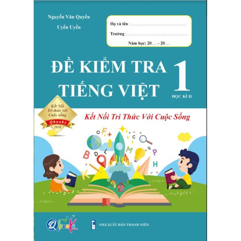 Sách Combo Bài Tập Tuần và Đề Kiểm Tra Toán, Tiếng Việt Lớp 1 - Kết Nối Tri Thức Với Cuộc Sống - BẢN QUYỀN