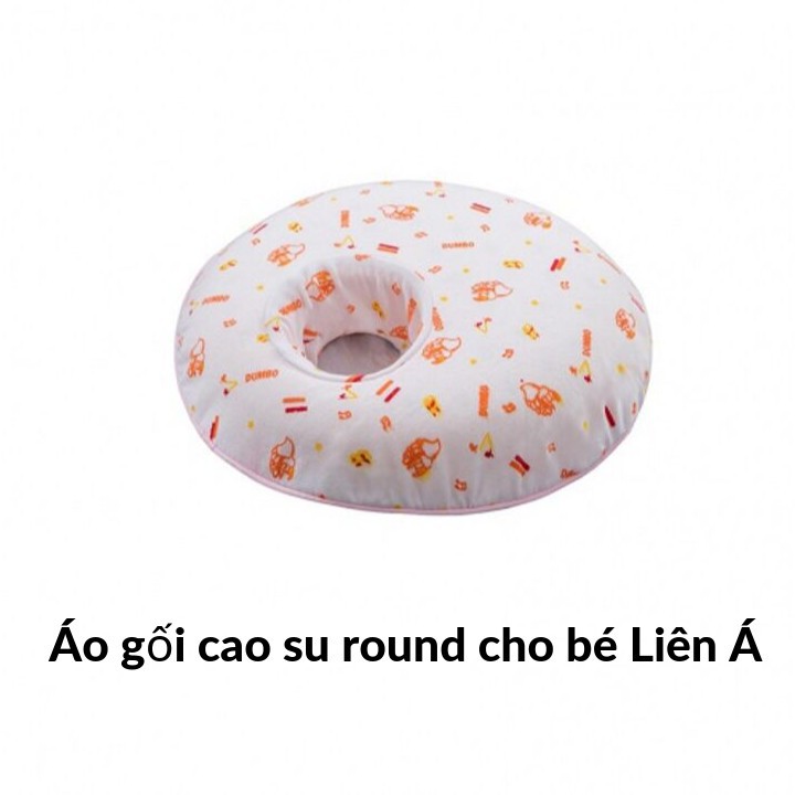 Áo Gối Cao Su Em Bé Round Liên Á