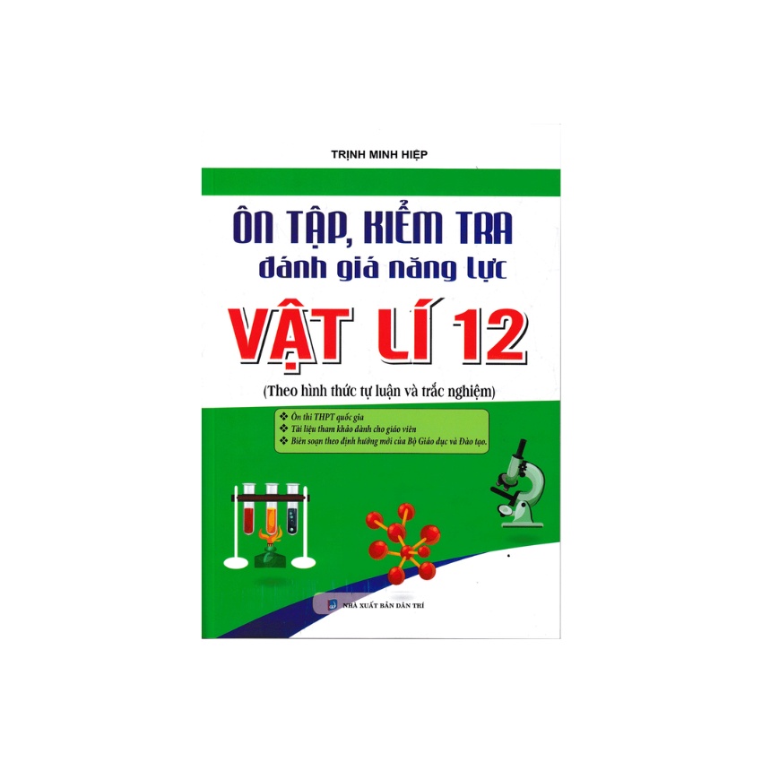 Sách - Ôn Tập Kiểm Tra Đánh Giá Năng Lực Vật Lí 12