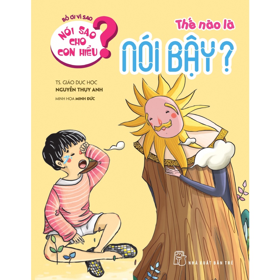 Sách - NXB Trẻ - Nói sao cho con hiểu: Thế nào là nói bậy