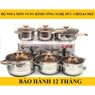 Bộ Nồi Và Chảo 6 Món Vung Kính CHEF&CHEF Công Nghệ Đức Cao Cấp