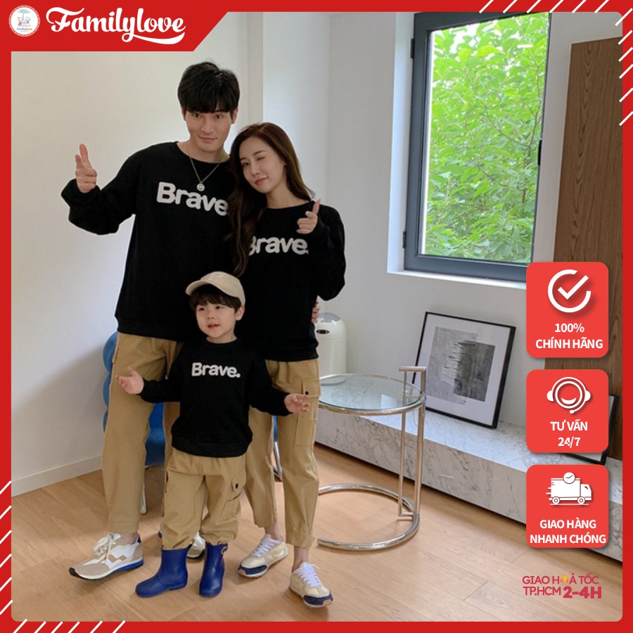 Áo Sweater Gia Đình Familylove- Mẫu Áo Gia Đình Sweater In Chữ Brave Xinh Xắn Chất Nỉ Da Cá Cotton 100%