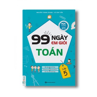 Sách - 99 Ngày Em Giỏi Toán Lớp 5