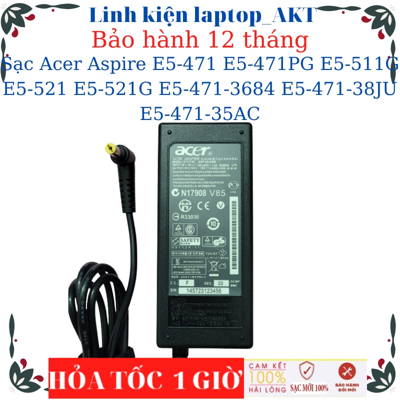 Sạc laptop Acer Aspire E5-476 E5-471 E5-471PG E5-511G E5-521 E5-521G  E5-471-3684 E5-471-38JU E5-471-35A - Sạc 19V-3.42A