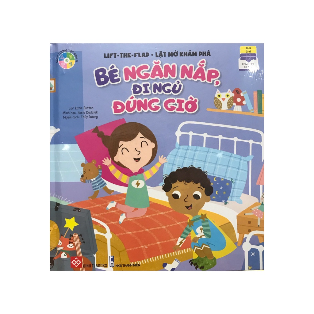 Sách -  Lift-the-flap - Lật mở khám phá- bé ngăn nắp đi ngủ đúng giờ ( Đinh Tị )