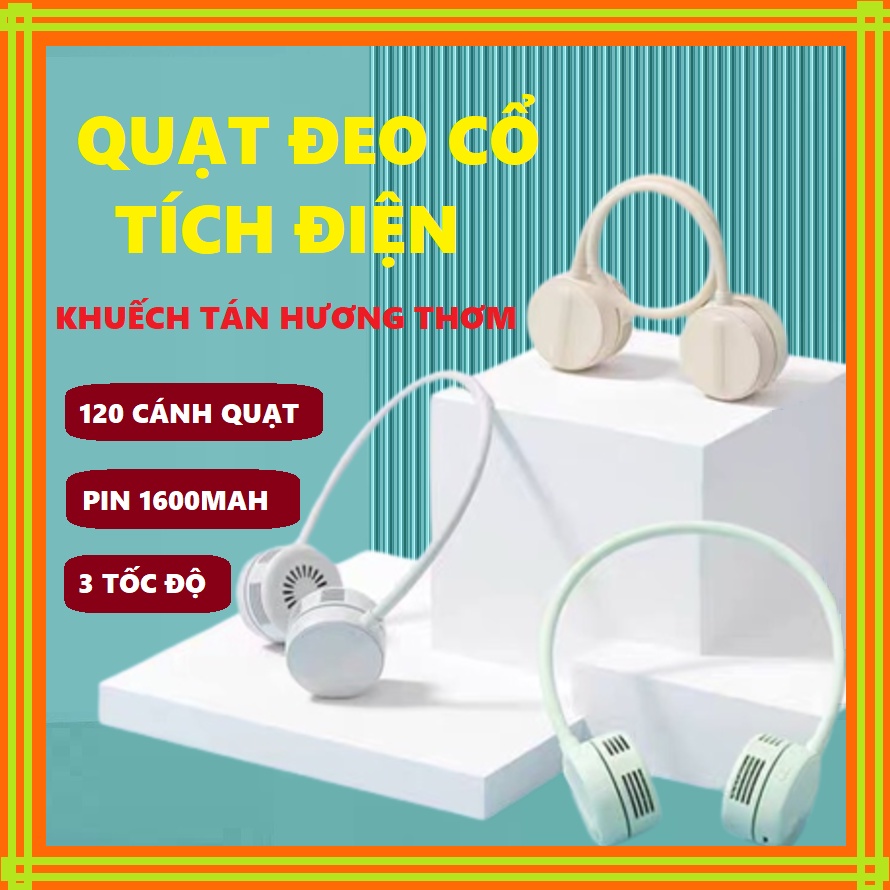 QUẠT ĐEO CỔ TÍCH ĐIỆN TÍCH HỢP MÁY KHUẾCH TÁN HƯƠNG THƠM, 3 TỐC ĐỘ, PIN 1600MAH