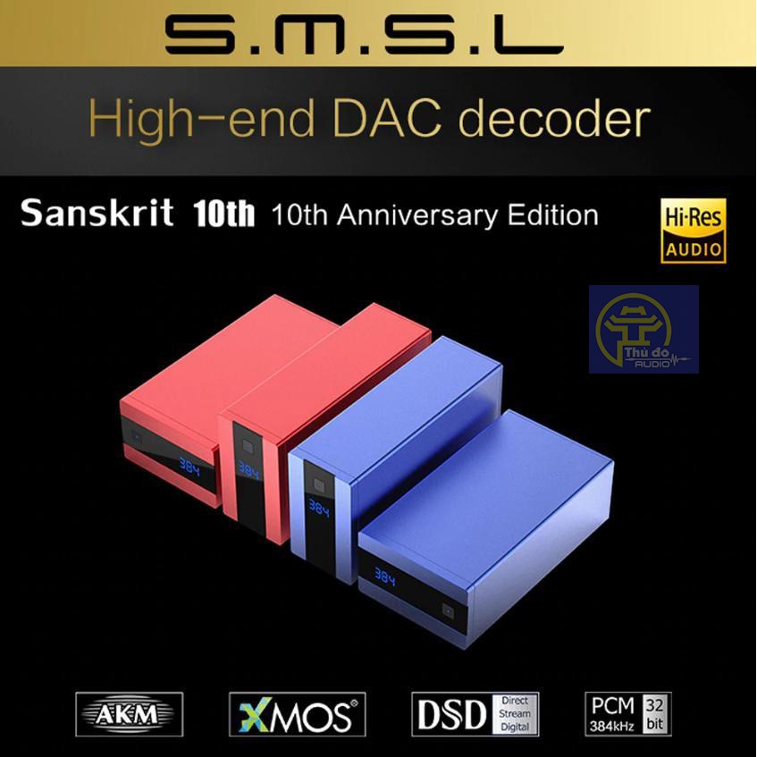 Bộ giải mã âm thanh DAC SMSL SANSKRIT 10th- V2 DAC 32bit/384kHz DSD256