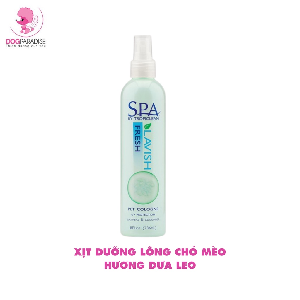 Xịt dưỡng lông chó mèo SPA Lavish by Tropiclean mùi hương thơm mát chống tia UV chai 236ml - Dog Paradise