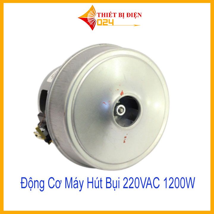 Động Cơ Máy Hút Bụi 220VAC 1200W