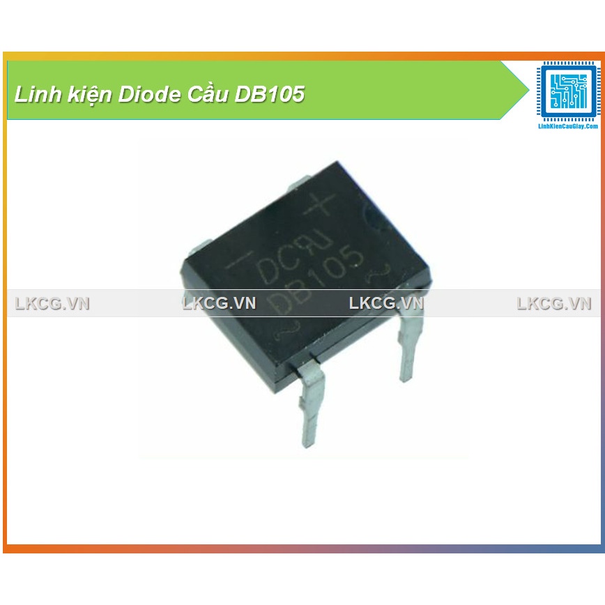 Linh kiện Diode Cầu DB105