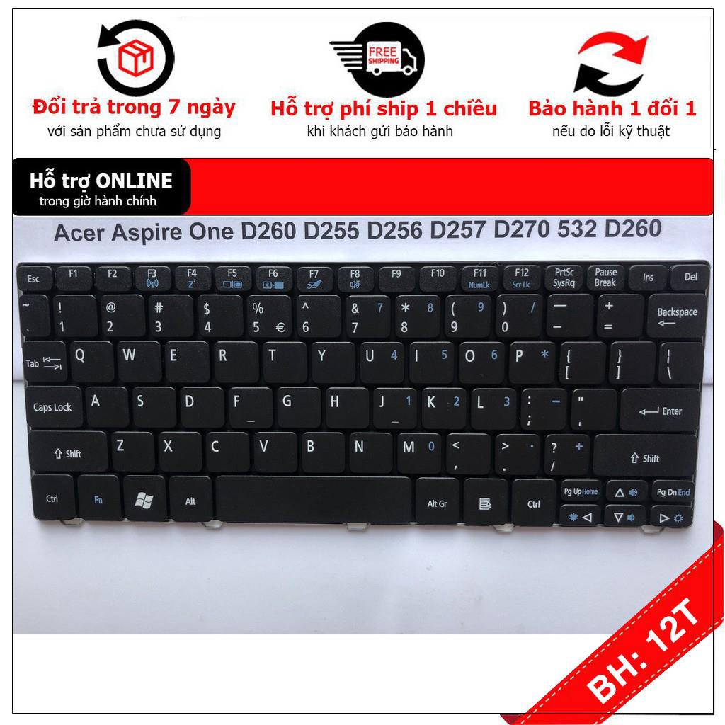 [BH12TH] [- Bàn Phím Cho Acer Aspire One D255 D257 Đen- Bảo Hành 12 Tháng Toàn Quốc Hàng Mới